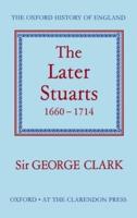 The Later Stuarts, 1660-1714