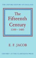 The Fifteenth Century, 1399-1485