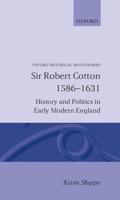 Sir Robert Cotton, 1586-1631
