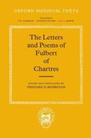 The Letters and Poems of Fulbert of Chartres