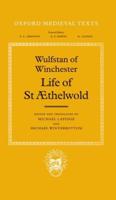 Wulfstan of Winchester, the Life of St Æthelwold
