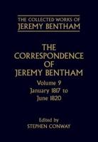 The Correspondence of Jeremy Bentham. Vol.9 January 1817 to June 1820