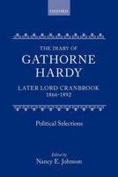The Diary of Gathorne Hardy, Later Lord Cranbrook, 1866-1892