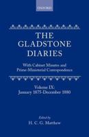 The Gladstone Diaries Vol. 9 January 1875-December 1880