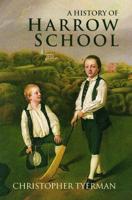 A History of Harrow School, 1324-1991