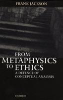 From Metaphysics to Ethics