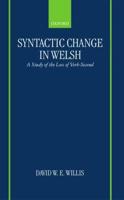 Syntactic Change in Welsh: A Study of the Loss of Verb-Second