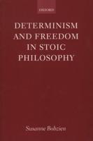 Determinism and Freedom in Stoic Philosophy