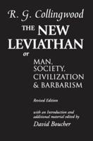 The New Leviathan, or, Man, Society, Civilization and Barbarism