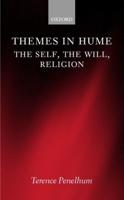 Themes in Hume: The Self, the Will, Religion