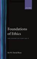 Foundations of Ethics: The Gifford Lectures Delivered in the University of Aberdeen, 1935-6