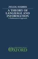 A Theory of Language and Information