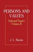 Persons and Values: Selected Papers Volume II