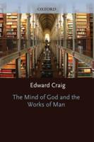 The Mind of God and the Works of Man
