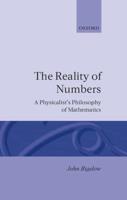 Reality of Numbers: A Physicalist's Philosophy of Mathematics