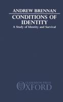 Conditions of Identity: A Study in Identity and Survival