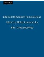Ethical Intuitionism: Re-Evaluations