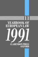 Yearbook of European Law: Volume 11: 1991
