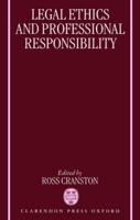 Legal Ethics and Professional Responsibility