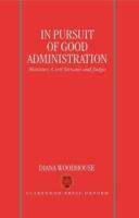 In Pursuit of Good Administration