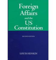 Foreign Affairs and the US Constitution