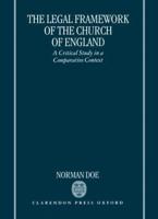 The Legal Framework of the Church of England