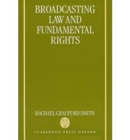 Broadcasting Law and Fundamental Rights