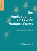 The Application of EC Law by National Courts