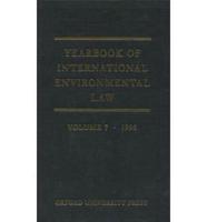 Yearbook of International Environmental Law. Vol. 7, 1996