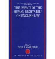 The Impact of the Human Rights Bill on English Law