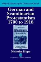 German & Scandanavian Protestantism 1700-1918 Ohcc