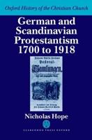 German and Scandinavian Protestantism, 1700-1918