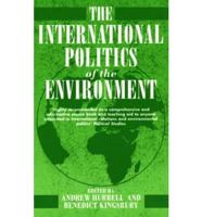 The International Politics of the Environment