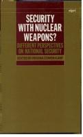 Security With Nuclear Weapons?