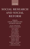 Social Research and Social Reform: Essays in Honour of A. H. Halsey