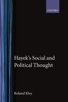 Hayek's Social and Political Thought