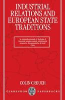 Industrial Relations and European State Traditions