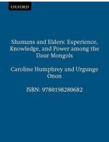 Shamans and Elders