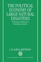 Political Economy of Large Natural Disasters