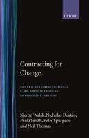 Contracting for Change: Contracts in Health, Social Care, and Other Local Government Services