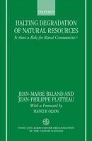 Halting Degradation of Natural Resources: Is There a Role for Rural Communities?