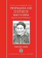 Propaganda and Culture in Mao's China