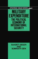 Military Expenditure: The Political Economy of International Security