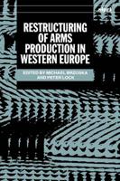 Restructuring of Arms Production in Western Europe