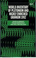 World Inventory of Plutonium and Highly Enriched Uranium 1992