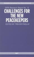 Challenges for the New Peacekeepers