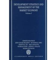 Development Strategy and the Market Economy. Vol. 1