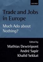 Trade and Jobs in Europe (Much ADO about Nothing?)