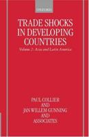 Trade Shocks in Developing Countries. Vol. 2 Asia and Latin America