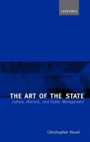 The Art of the State: Culture, Rhetoric, and Public Management